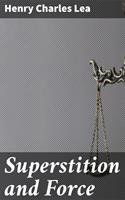   Superstition and Force