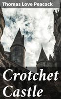   Crotchet Castle