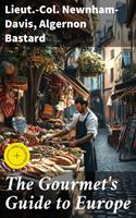 The Gourmet's Guide to Europe