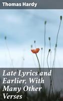   Late Lyrics and Earlier, With Many Other Verses
