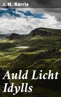   Auld Licht Idylls