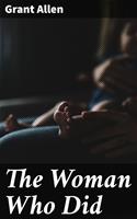   The Woman Who Did