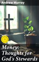   Money: Thoughts for God's Stewards