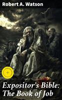 Expositor's Bible: The Book of Job