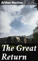   The Great Return
