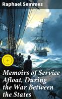   Memoirs of Service Afloat, During the War Between the States