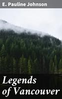   Legends of Vancouver