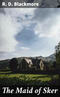   The Maid of Sker