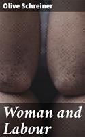   Woman and Labour