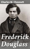   Frederick Douglass