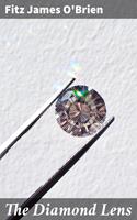   The Diamond Lens