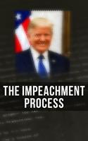   The Impeachment Process