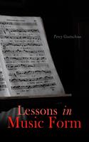   Lessons in Music Form