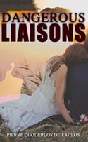   Dangerous Liaisons
