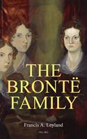   The Bront&euml; Family (Vol. 1&2)