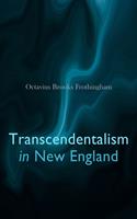   Transcendentalism in New England