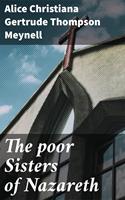 The poor Sisters of Nazareth