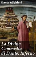   La Divina Commedia di Dante: Inferno