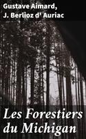   Les Forestiers du Michigan