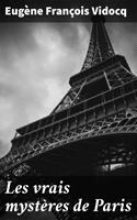   Les vrais mystères de Paris