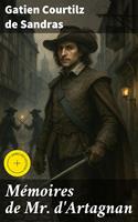  M&eacute;moires de Mr. d'Artagnan
