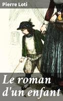   Le roman d'un enfant