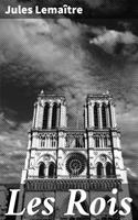  Les Rois