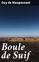   Boule de Suif