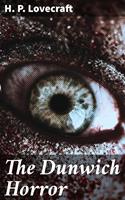   The Dunwich Horror