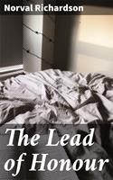   The Lead of Honour