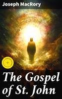   The Gospel of St. John