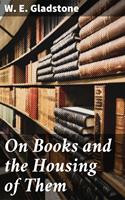 On Books and the Housing of Them