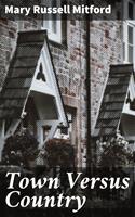   Town Versus Country