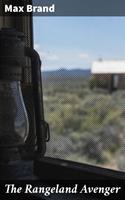   The Rangeland Avenger