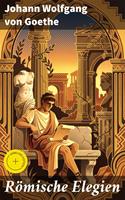   R&ouml;mische Elegien
