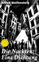   Die Nackten: Eine Dichtung