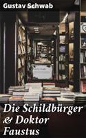   Die Schildbürger & Doktor Faustus
