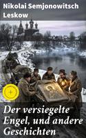   Der versiegelte Engel, und andere Geschichten
