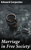   Marriage in Free Society