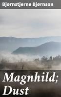   Magnhild; Dust