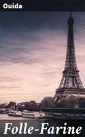   Folle-Farine