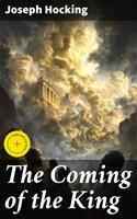   The Coming of the King