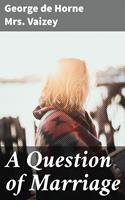   A Question of Marriage