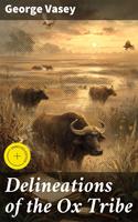   Delineations of the Ox Tribe