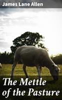 The Mettle of the Pasture