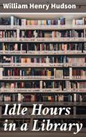   Idle Hours in a Library