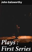   Plays : First Series