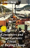 Consumers and Wage-Earners: The Ethics of Buying Cheap