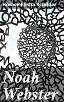   Noah Webster