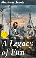   A Legacy of Fun